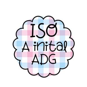 I am ISO any A initial outfits/items as well as ADG monogram for a girl